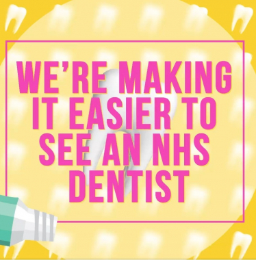 We're making it easier to see an NHS dentist