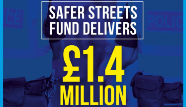 Safer Streets Fund delivers £1.4 million policing boost